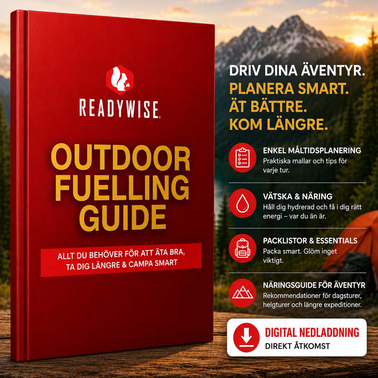 Guide Outdoor Gratuit – Apprenez à planifier vos repas, rester bien hydraté et préparer intelligemment votre équipement pour toutes vos aventures